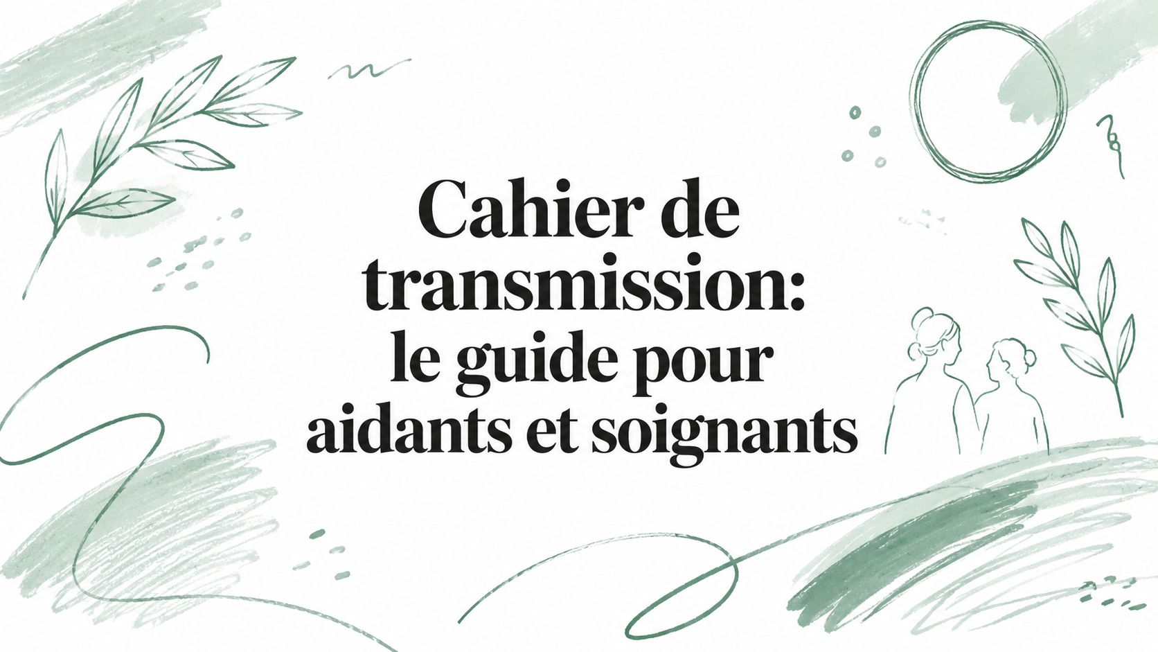 cahier de transmission