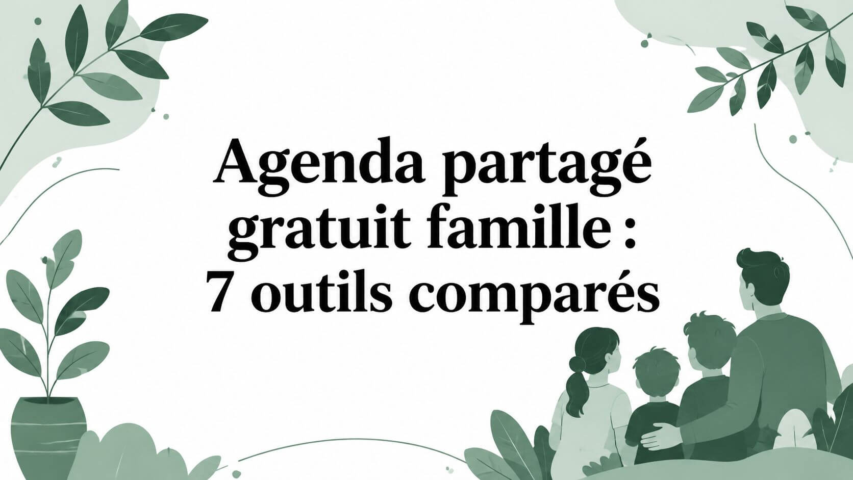 Illustration: Free shared family calendars: 7 tools compared