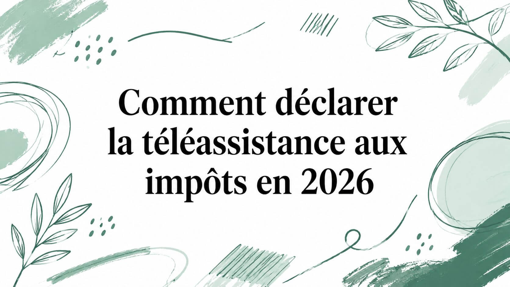 Illustration: Declaring telecare costs on your French tax return in 2026