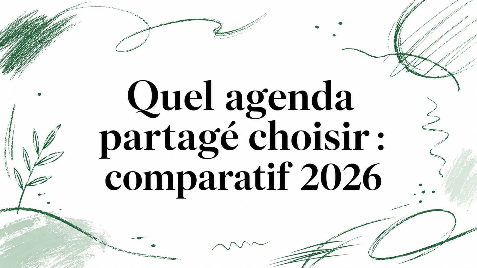 Illustration: Which shared calendar should you choose? A 2026 comparison