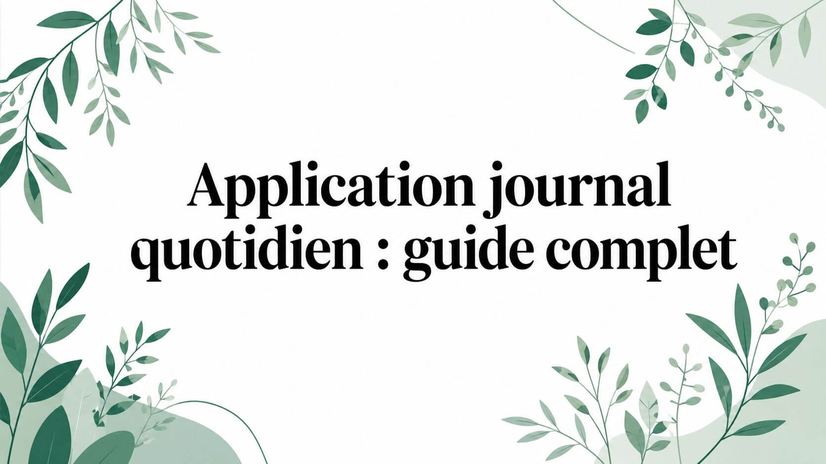 Illustration: Daily journal apps: the complete guide